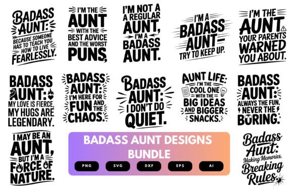 Badass Aunt SVG Bundle: Graphics for Bold Crafts