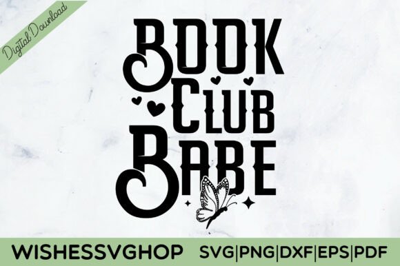 Book Club Babe - Book Lover Quote PNG for Graphics and Crafts