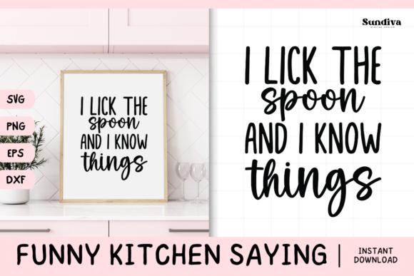 Funny Kitchen Saying SVG 22: A Smart Graphics Pick for Crafts