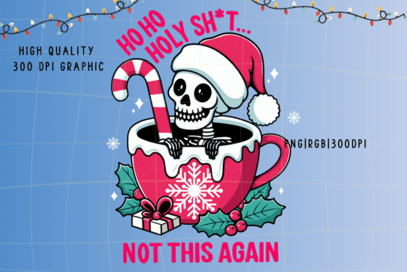 Funny Sarcastic Xmas Skeleton Quote PNG: A Smart Graphics Choice for Crafts