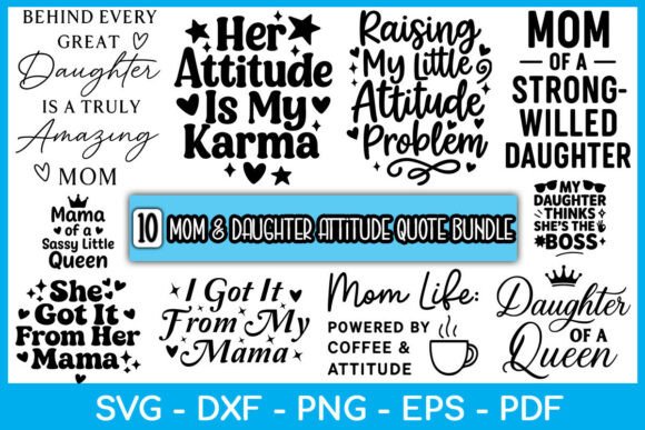 Mom Daughter Attitude Quote Bundle: Graphics for Crafts