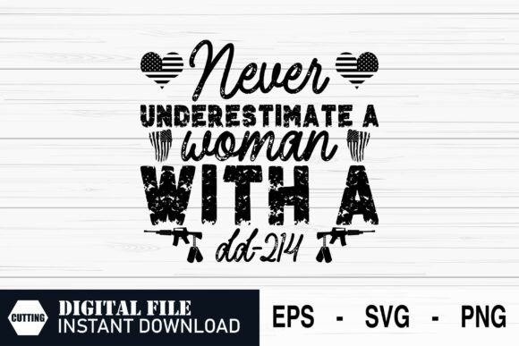 US Army Veteran Woman DD-214 Proud Quote Graphics in Crafts